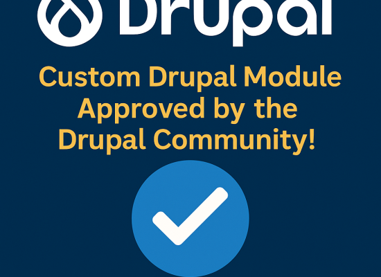 One of Our Custom Drupal Modules Has Been Reviewed & Approved by the Drupal Community!