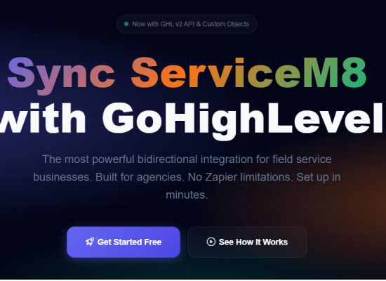 ServiceM8 to GoHighLevel Sync Made Simple – No Coding Required